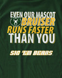 Our Mascot Brusier Runs Faster Than You!
